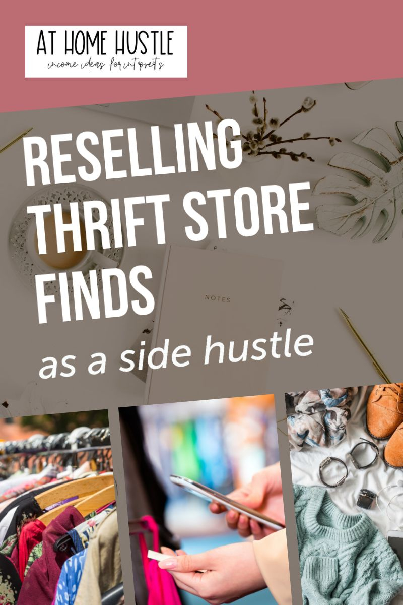 reselling-thrift-store-finds-at-home-hustle