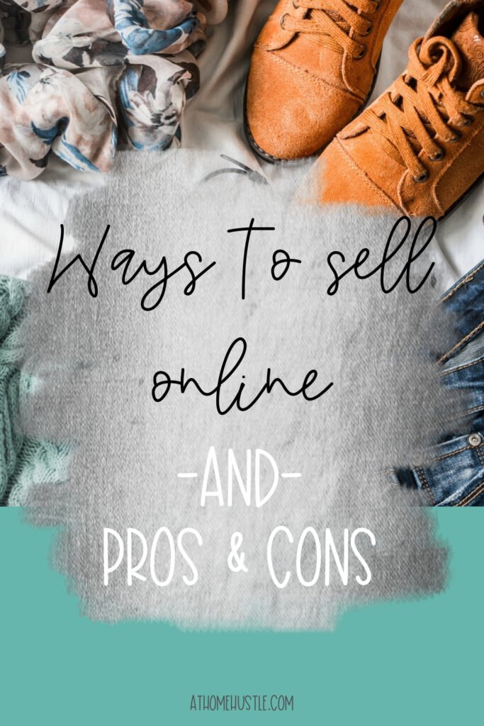 Ways to Sell Online At Home Hustle